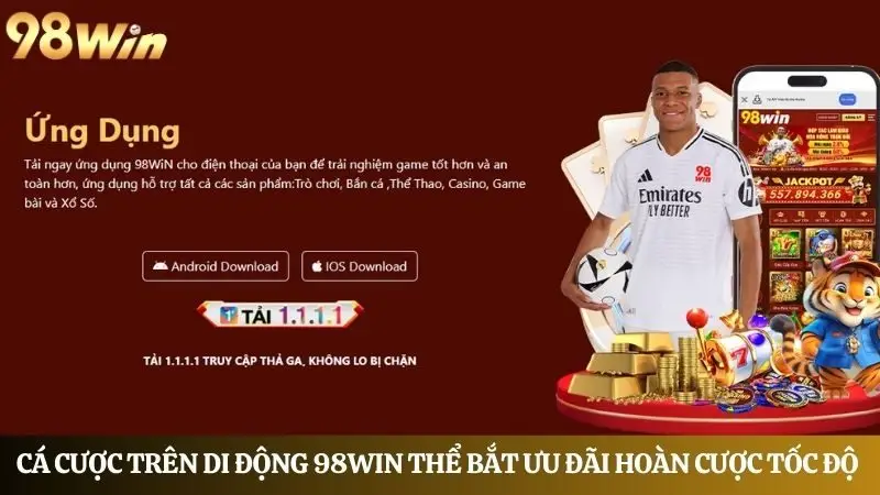 Cá cược trên di động cũng có thể bắt ưu đãi cực đỉnh 